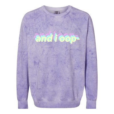 And I Oop- Meme Colorblast Crewneck Sweatshirt