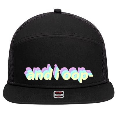 And I Oop- Meme 7 Panel Mesh Trucker Snapback Hat