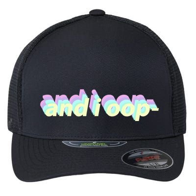 And I Oop- Meme Flexfit Unipanel Trucker Cap