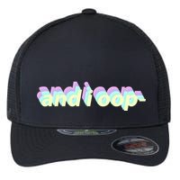 And I Oop- Meme Flexfit Unipanel Trucker Cap