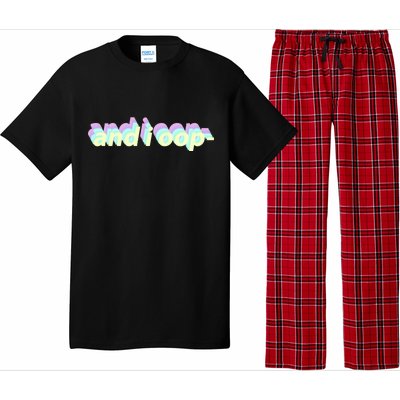 And I Oop- Meme Pajama Set