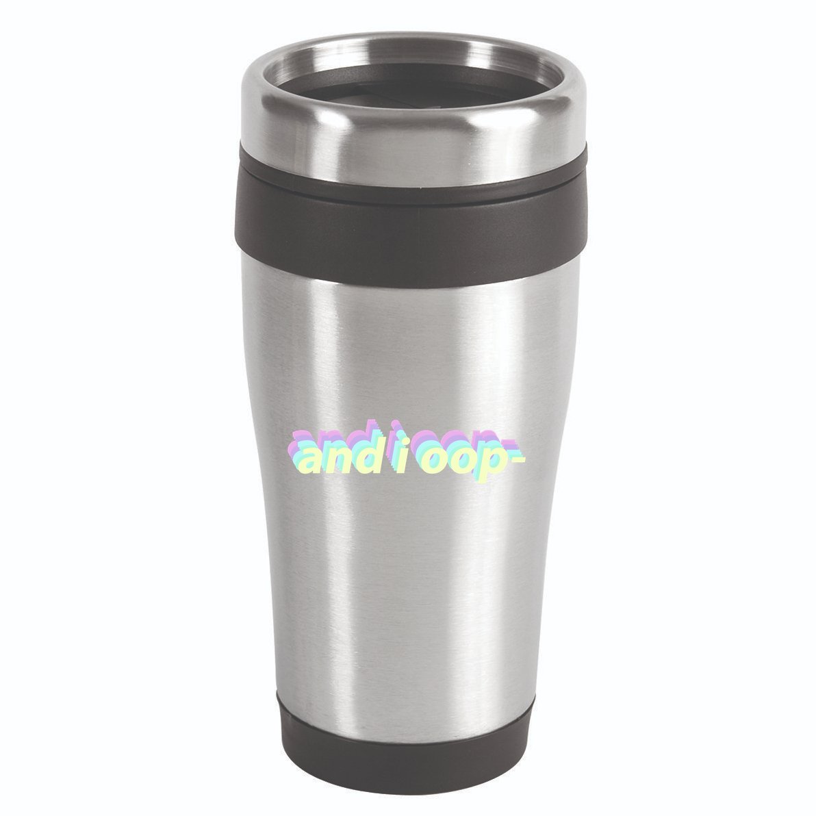 And I Oop- Meme 16oz Travel Tumbler