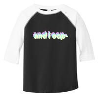 And I Oop- Meme Toddler Fine Jersey T-Shirt