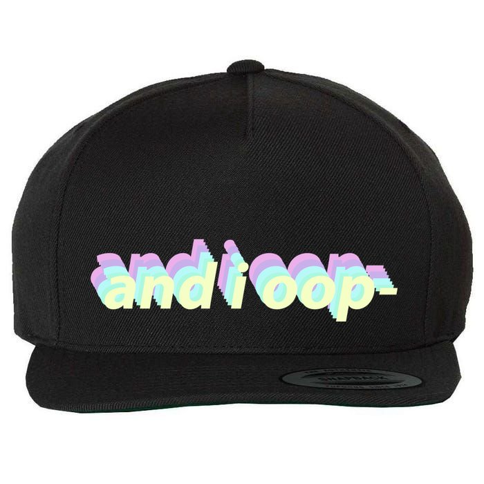 And I Oop- Meme Wool Snapback Cap