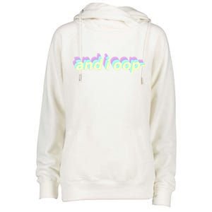 And I Oop- Meme Womens Funnel Neck Pullover Hood