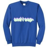 And I Oop- Meme Sweatshirt