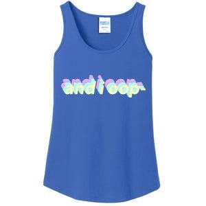 And I Oop- Meme Ladies Essential Tank