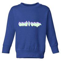 And I Oop- Meme Toddler Sweatshirt