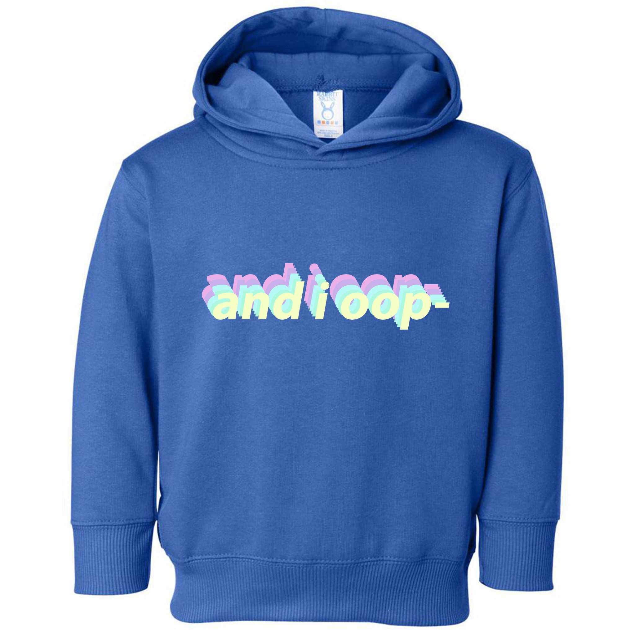 And I Oop- Meme Toddler Hoodie