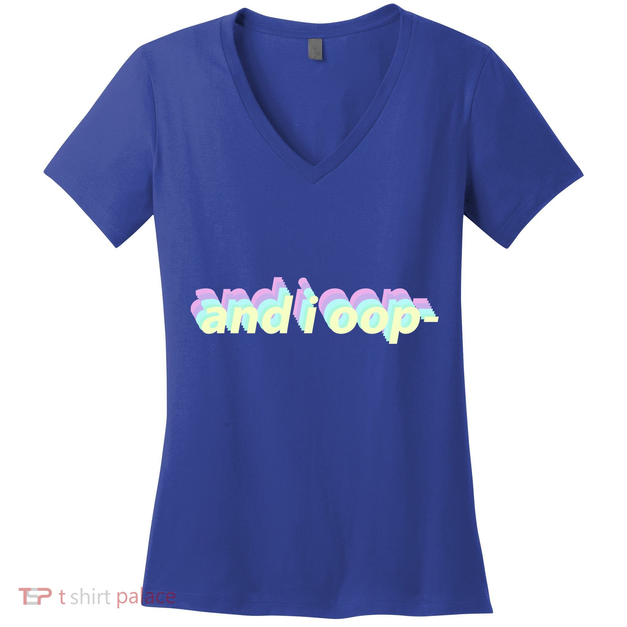 And I Oop- Meme Women's V-Neck T-Shirt