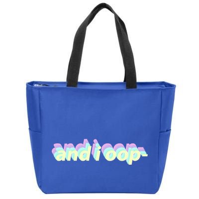 And I Oop- Meme Zip Tote Bag