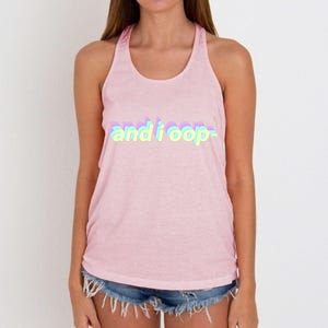 And I Oop- Meme Women's Knotted Racerback Tank