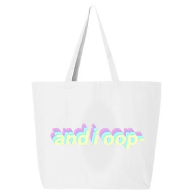 And I Oop- Meme 25L Jumbo Tote