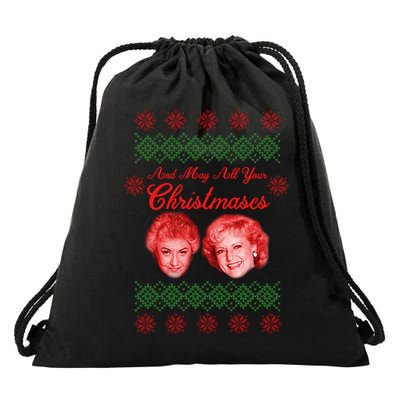 And May All Your Christmases Ugly Christmas Drawstring Bag