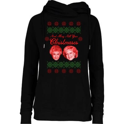 And May All Your Christmases Ugly Christmas Womens Funnel Neck Pullover Hood