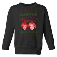 And May All Your Christmases Ugly Christmas Toddler Sweatshirt