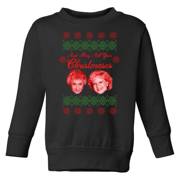 And May All Your Christmases Ugly Christmas Toddler Sweatshirt