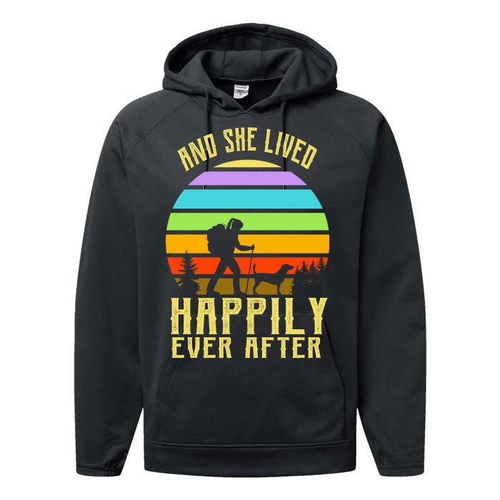 And She Lived Happily Ever After Hiking Performance Fleece Hoodie