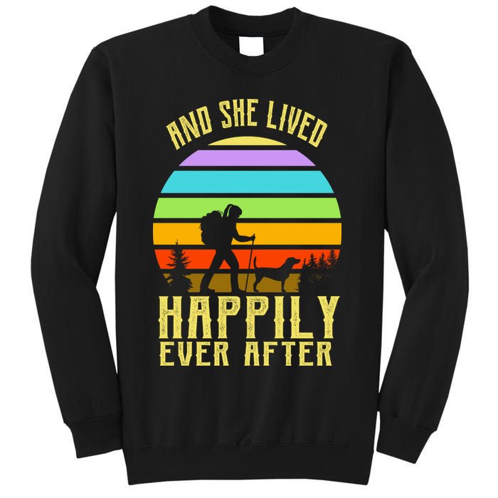 And She Lived Happily Ever After Hiking Sweatshirt