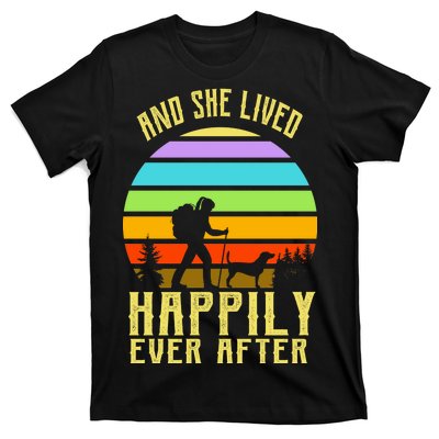 And She Lived Happily Ever After Hiking T-Shirt