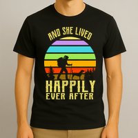 And She Lived Happily Ever After Hiking T-Shirt