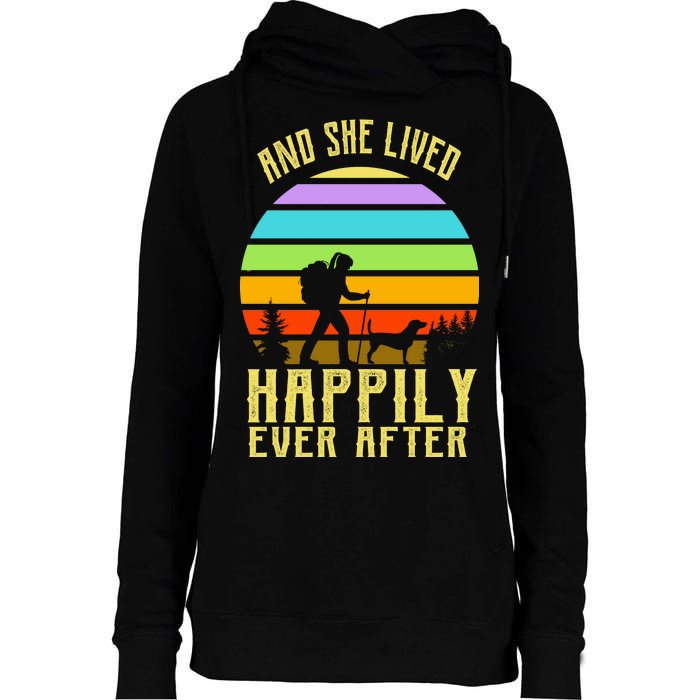 And She Lived Happily Ever After Hiking Womens Funnel Neck Pullover Hood