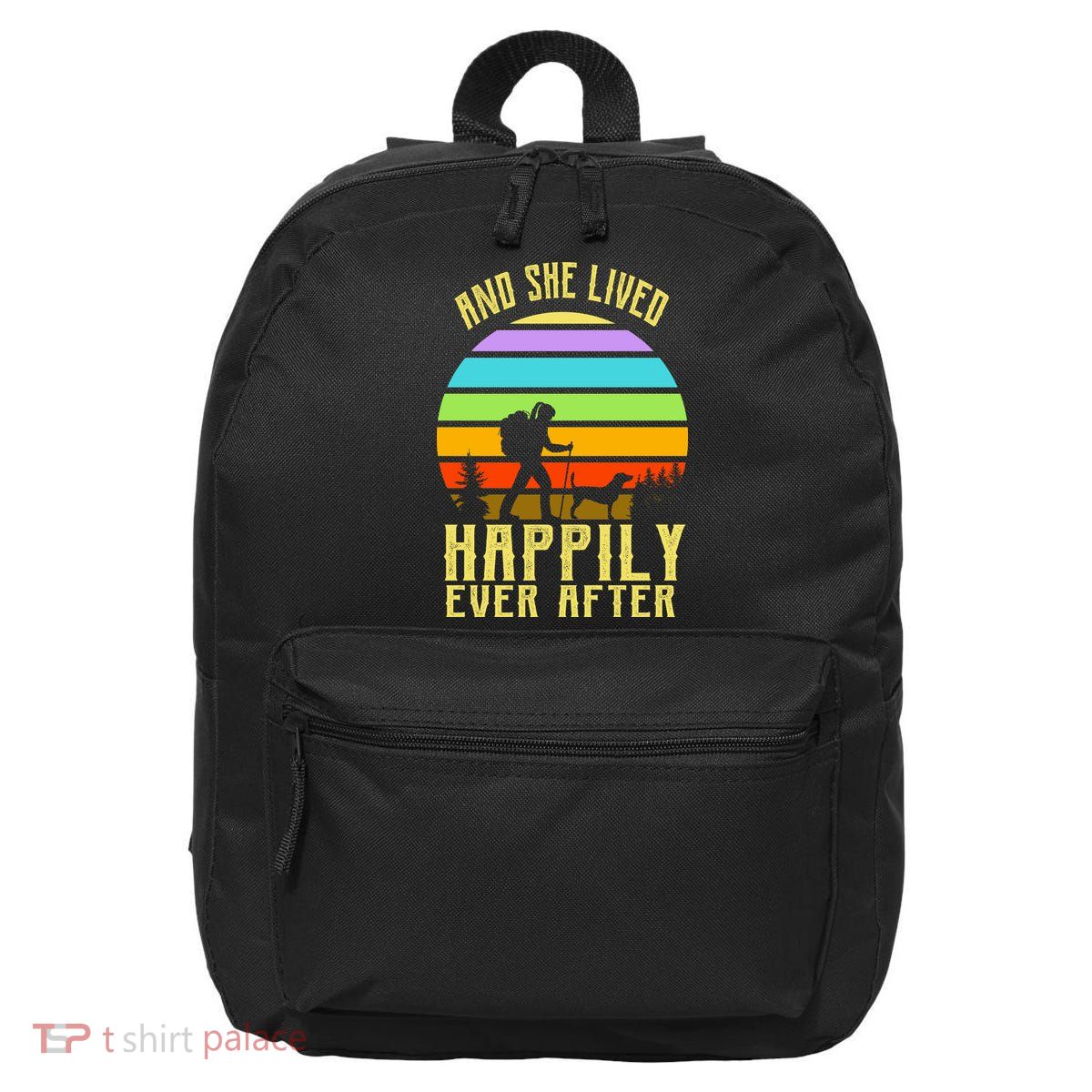 And She Lived Happily Ever After Hiking 16 in Basic Backpack