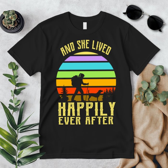 And She Lived Happily Ever After Hiking Premium T-Shirt