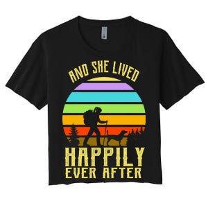 And She Lived Happily Ever After Hiking Women's Crop Top Tee