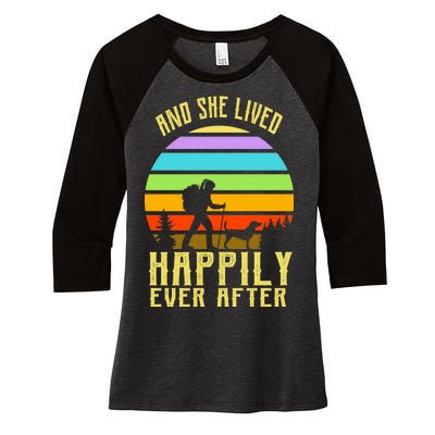 And She Lived Happily Ever After Hiking Women's Tri-Blend 3/4-Sleeve Raglan Shirt