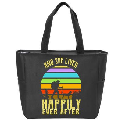 And She Lived Happily Ever After Hiking Zip Tote Bag