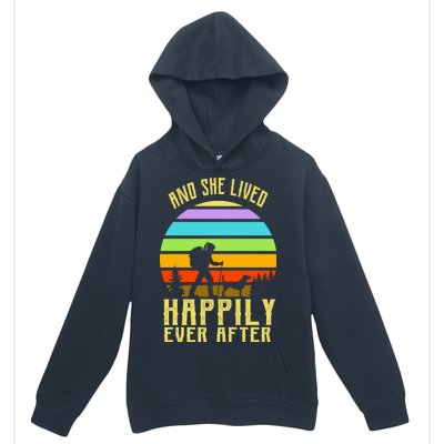 And She Lived Happily Ever After Hiking Urban Pullover Hoodie