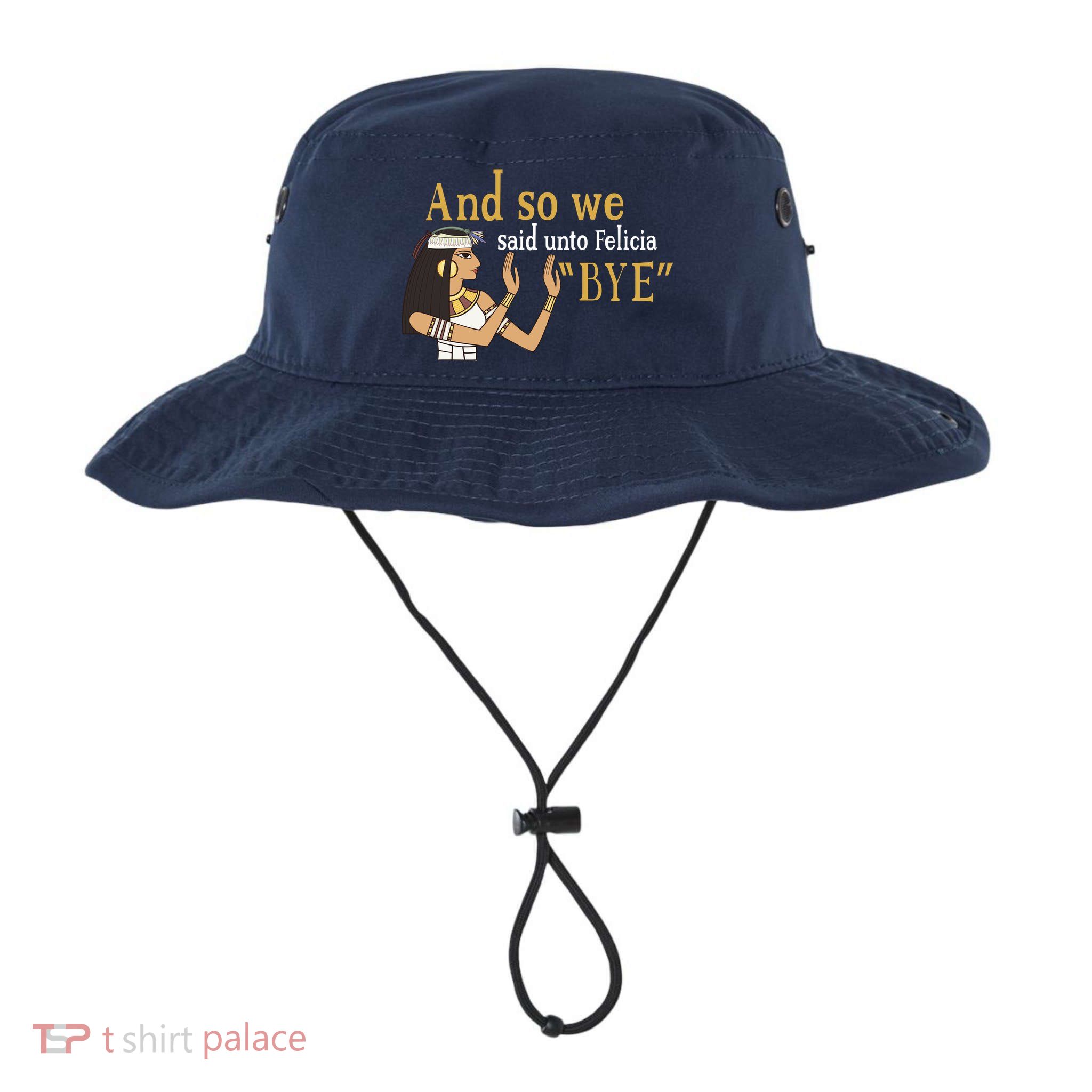 And So We Said Unto Felicia Bye Bucket Hat