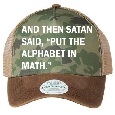 And Then Satan Said, Put The Alphabet in Math Legacy Tie Dye Trucker Hat