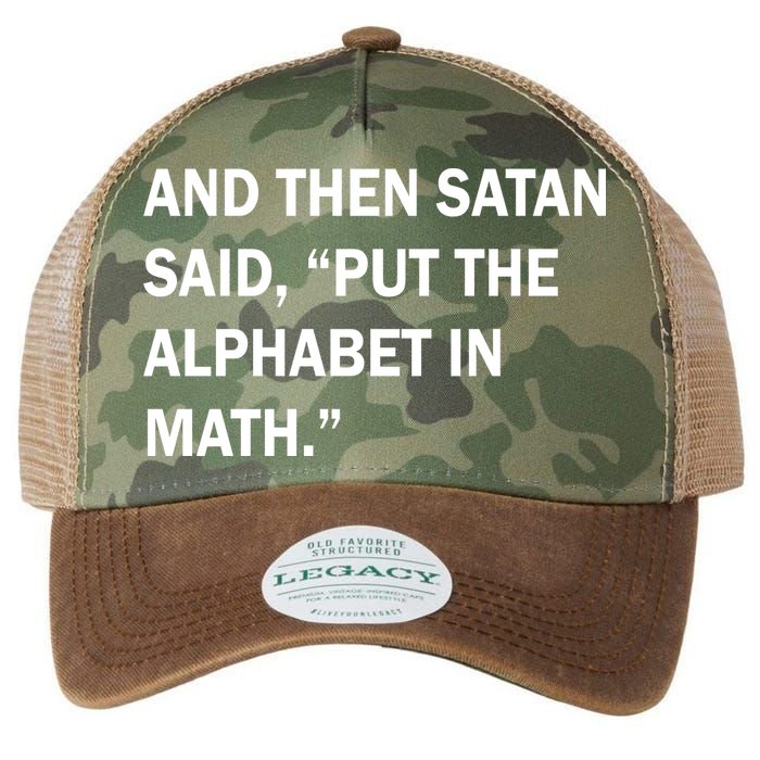 And Then Satan Said, Put The Alphabet in Math Legacy Tie Dye Trucker Hat