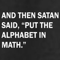 And Then Satan Said, Put The Alphabet in Math 7 Panel Mesh Trucker Snapback Hat