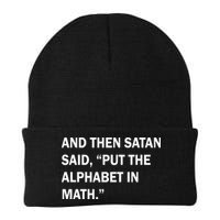 And Then Satan Said, Put The Alphabet in Math Beanie