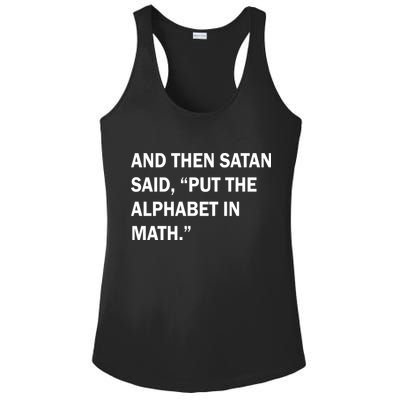 And Then Satan Said, Put The Alphabet in Math Ladies PosiCharge Competitor Racerback Tank