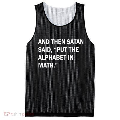 And Then Satan Said, Put The Alphabet in Math Mesh Reversible Basketball Jersey Tank