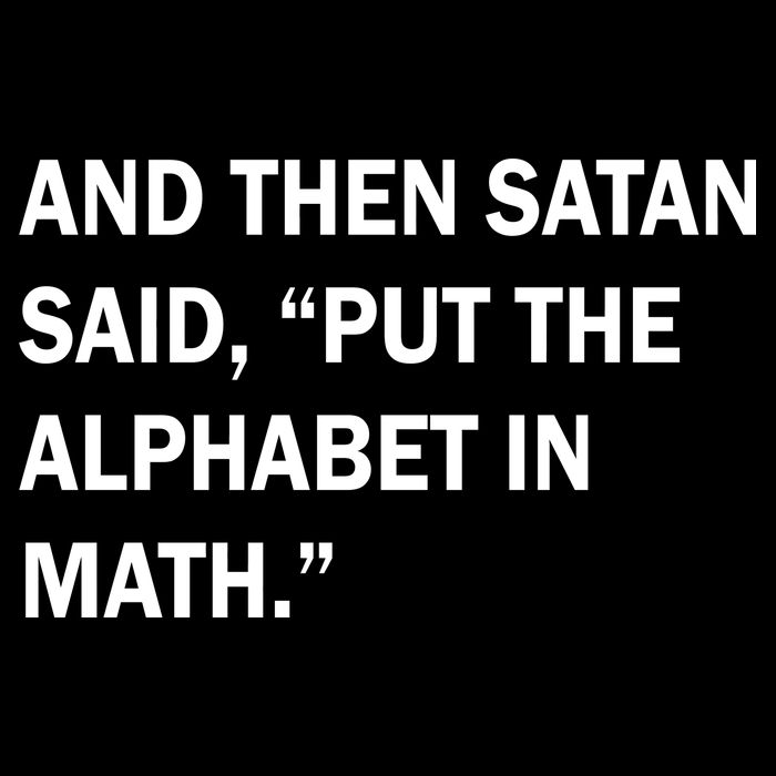 And Then Satan Said, Put The Alphabet in Math Mousepad