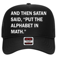 And Then Satan Said, Put The Alphabet in Math Hat