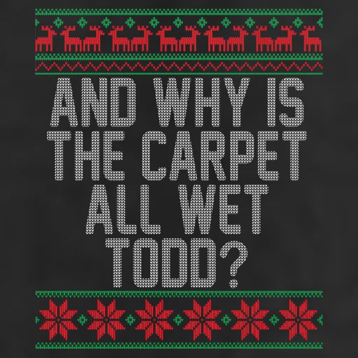 And Why Is The Carpet All Wet Todd? Ugly Christmas 7 Panel Mesh Trucker Snapback Hat