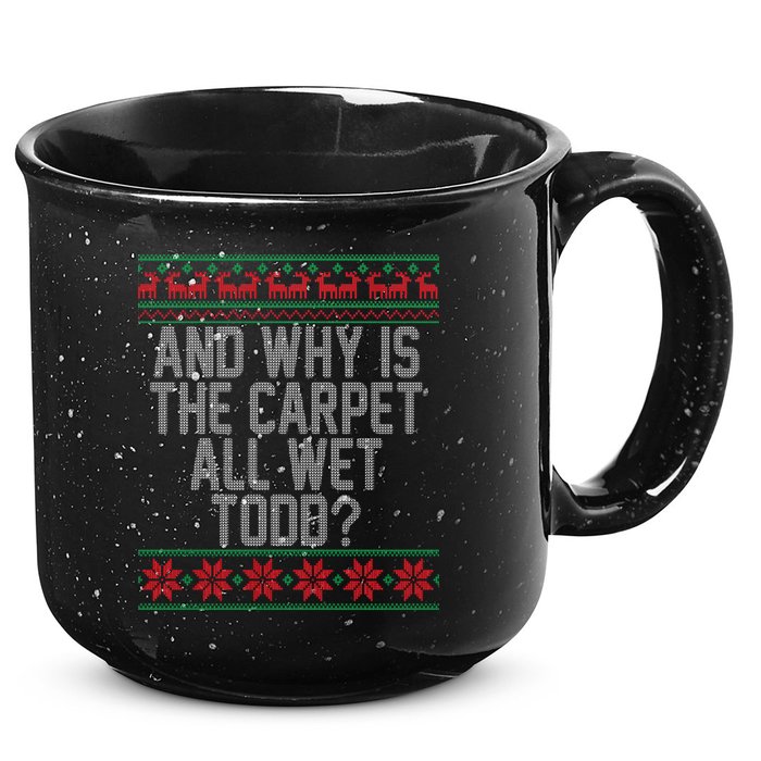 And Why Is The Carpet All Wet Todd? Ugly Christmas 15oz Campfire Ceramic Mug