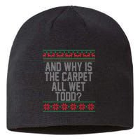 And Why Is The Carpet All Wet Todd? Ugly Christmas Sustainable Beanie