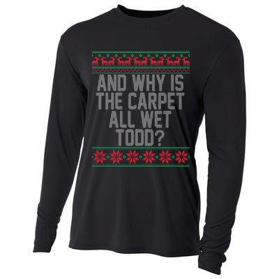 And Why Is The Carpet All Wet Todd? Ugly Christmas Cooling Performance Long Sleeve Crew