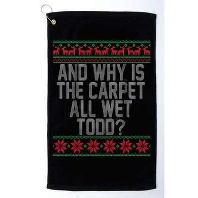 And Why Is The Carpet All Wet Todd? Ugly Christmas Golf Towel
