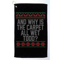 And Why Is The Carpet All Wet Todd? Ugly Christmas Golf Towel