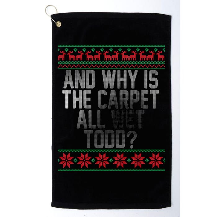And Why Is The Carpet All Wet Todd? Ugly Christmas Golf Towel