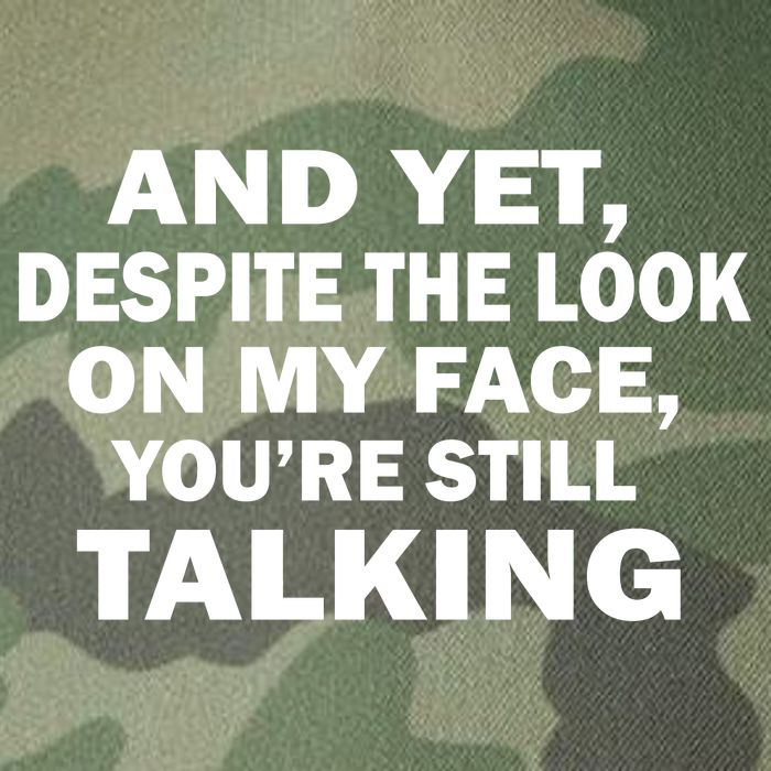 And Yet Despite The Look On My Face You're Still Talking Legacy Tie Dye Trucker Hat