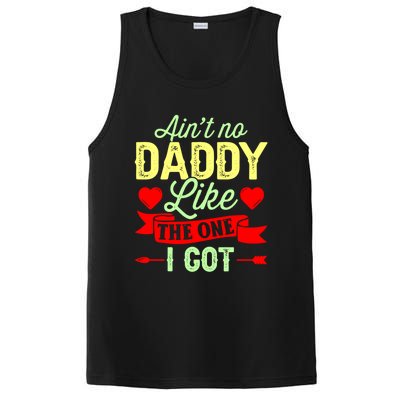 Aint No Daddy Like The One I Got Father Daughter Great Gift PosiCharge Competitor Tank